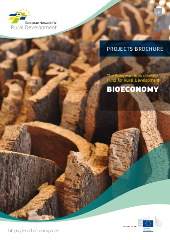 PROJECTS BROCHURE - THE EUROPEAN AGRICULTURAL FUND FOR RURAL DEVELOPMENT - BIOECONOMY